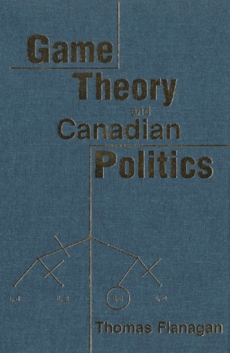 Game theory and Canadian politics