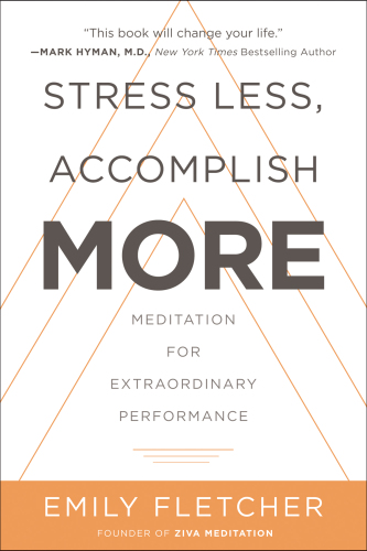 Stress Less, Accomplish More