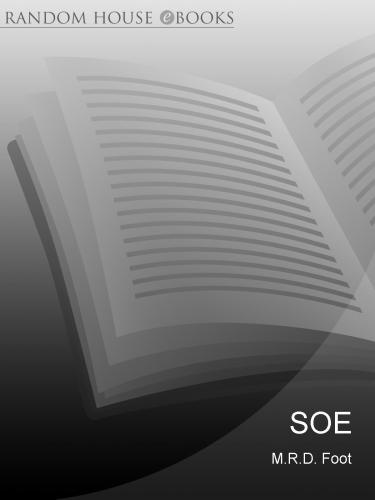 SOE: an outline history of the Special Operations Executive, 1940-1946