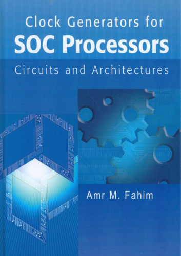 Clock Generators for SOC Processors: Circuits and Architectures