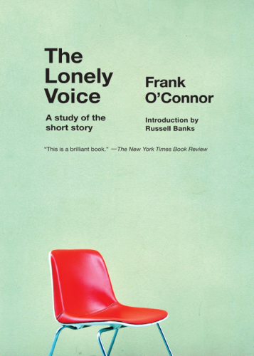 The lonely voice: a study of the short story