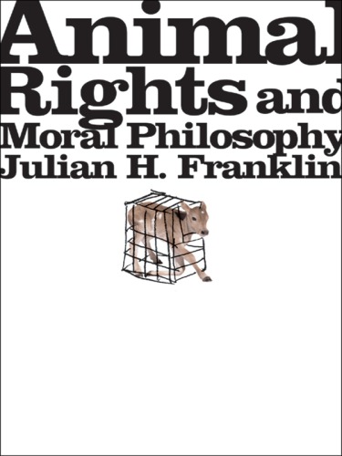 Animal Rights and Moral Philosophy