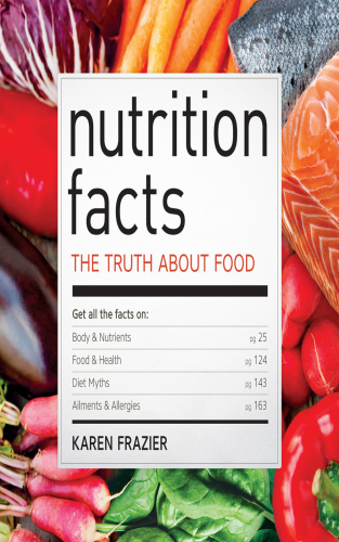 Nutrition facts: the truth about food