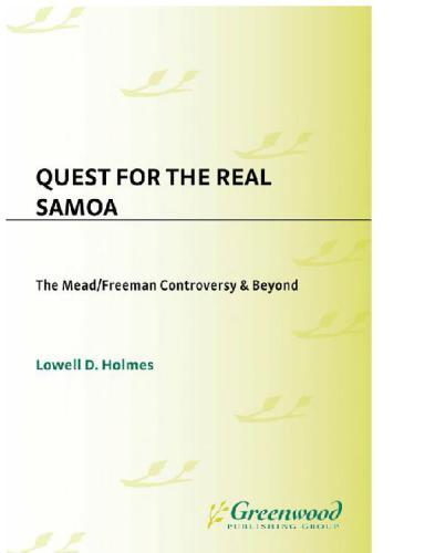 Quest for the real Samoa: the Mead/Freeman controversy & beyond