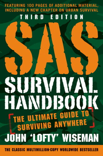 SAS survival handbook: the ultimate guide to surviving anywhere