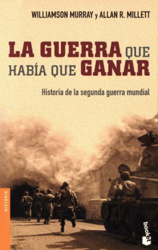 La guerra que habia que ganar