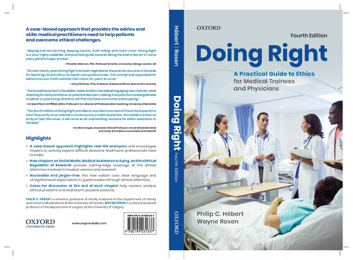 Doing Right: A Practical Guide to Ethics for Medical Trainees and Physicians