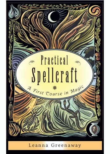 Practical spellcraft: a first course in magic