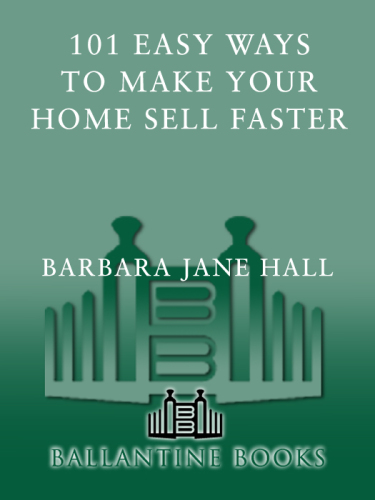 101 Easy Ways to Make Your Home Sell Faster