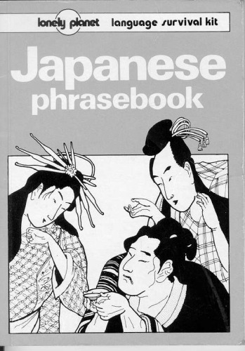 Japanese Phrasebook: A Language Survival Kit