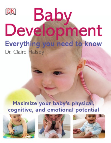 Baby development: everything you need to know