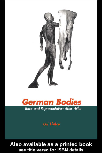 German Bodies: Race and Representation After Hitler