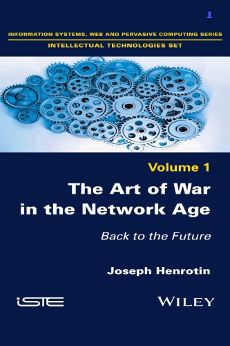 The Art of war in the network age: back to the future / Joseph Henrotin