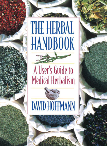 The herbal handbook: a user's guide to medical herbalism