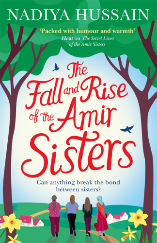 Fall and Rise of the Amir Sisters, The