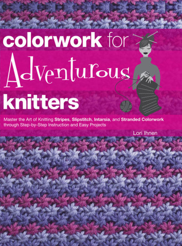 Colorwork for Adventurous Knitters