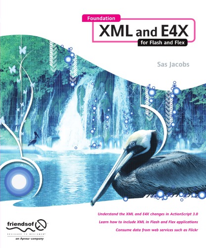 Foundation XML and E4X for Flash and Flex