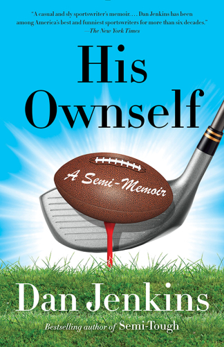 His ownself: a semi-memoir