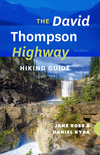 The David Thompson Highway Hiking Guide