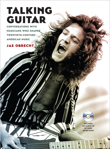 Talking Guitar [eBook - Biblioboard]: Conversations With Musicians Who Shaped Twentieth-Century American Music