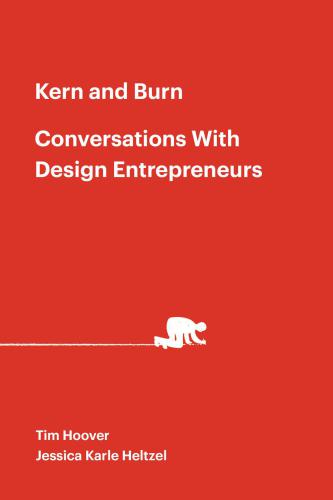 Kern and Burn: Conversations With Design Entrepreneurs