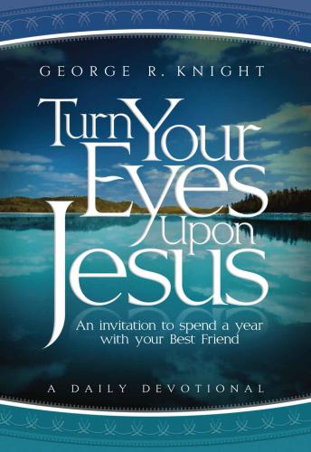 Turn Your Eyes Upon Jesus