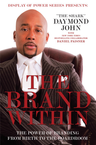 Brand Within: The Power of Branding from Birth to the Boardroom