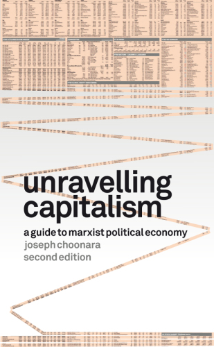 Unravelling Capitalism