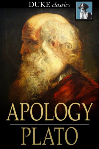 The Apology of Socrates & the Crito