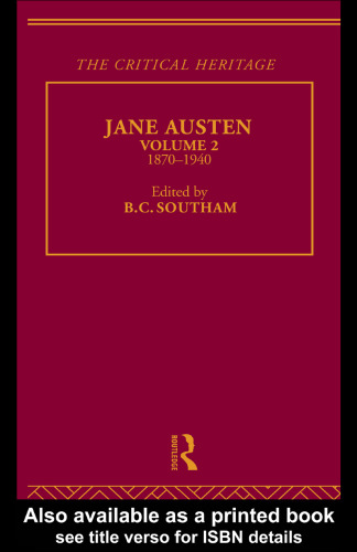 Jane Austen: The Critical Heritage: 1870-1940