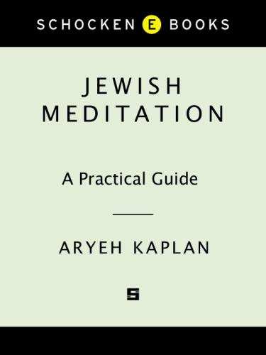 Jewish meditation: a practical guide