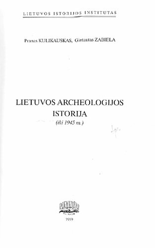 Lietuvos archeologijos istorija (iki 1945 m.)