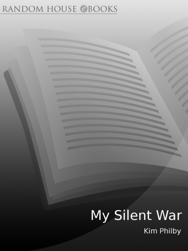 My silent war: the autobiography of a spy