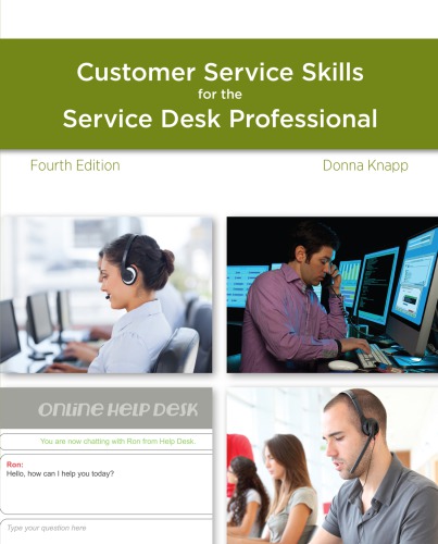 A guide to customer service skills for the service desk professional