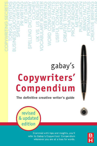 Gabay's Copywriters' Compendium- revised edition in paperback: The Definitive Professional Writers Guide