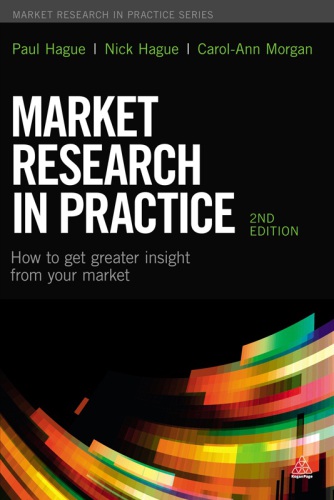 Market research in practice: how to get greater insight from your market