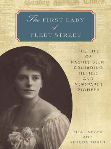 The first lady of fleet street: the life of rachel beer
