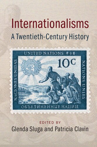 Internationalisms: A Twentieth Century History