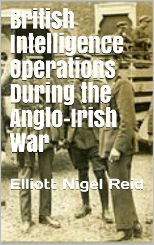 British Intelligence Operations During the Anglo-Irish War