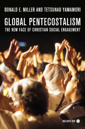 Global Pentecostalism: The New Face of Christian Social Engagement