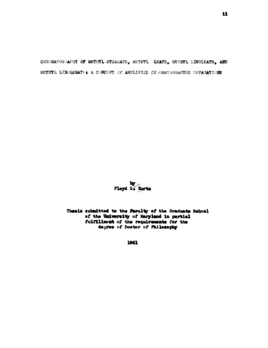 Chromatography of methyl stearate, methyl oleate, methyl linoleate, and methyl linolenate: A concept of amplified chromatographic seperations