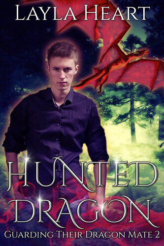 Hunted Dragon : A New Adult Paranormal Reverse Harem Romance Serial