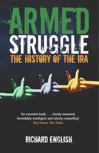 Armed Struggle: The History of the IRA