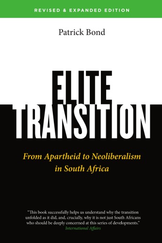 Elite transition: from Apartheid to neoliberalism in South Africa