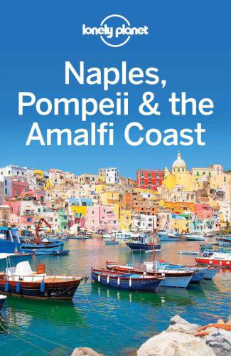 Lonely Planet Naples, Pompeii & the Amalfi Coast