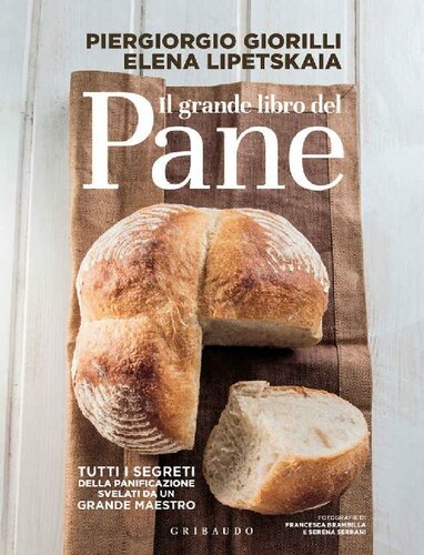 Il grande libro del pane (Italian Edition)