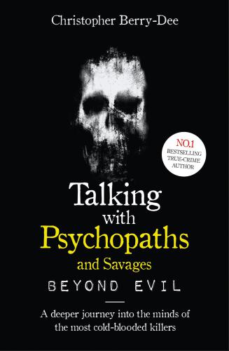 Talking with psychopaths and savages: beyond evil