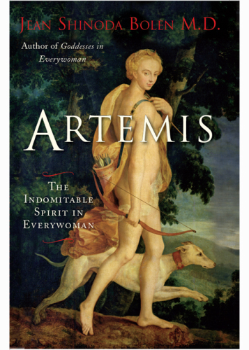 Artemis: the Indomitable Spirit in Everywoman