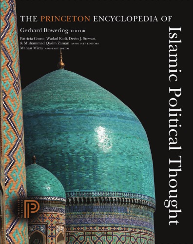 The Princeton encyclopedia of Islamic political thought