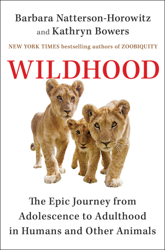 Wildhood: the epic journey from adolescence to adulthood in humans and other animals